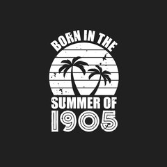 Vintage 1905 summer birthday, Born in the summer of 1905