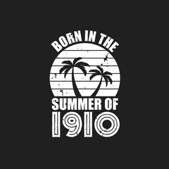 Vintage 1910 summer birthday, Born in the summer of 1910
