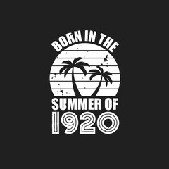 Vintage 1920 summer birthday, Born in the summer of 1920