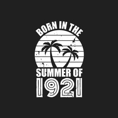 Vintage 1921 summer birthday, Born in the summer of 1921