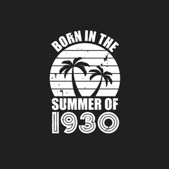 Vintage 1930 summer birthday, Born in the summer of 1930