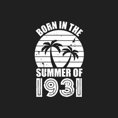 Vintage 1931 summer birthday, Born in the summer of 1931