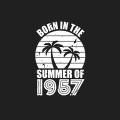 Fototapeta premium Vintage 1957 summer birthday, Born in the summer of 1957
