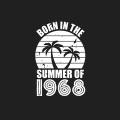 Vintage 1968 summer birthday, Born in the summer of 1968