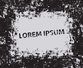 Fototapeta na wymiar Grunge monochrome background with place for text. Vector backdrop in form of abstract dirty frame with the words Lorem ipsum. Dark scratched old messy concrete wall with black spots, noise and grain