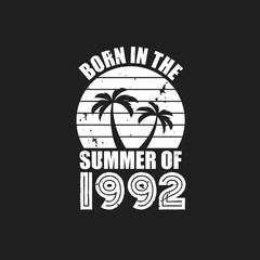 Vintage 1992 summer birthday, Born in the summer of 1992