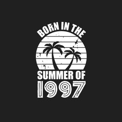 Vintage 1997 summer birthday, Born in the summer of 1997