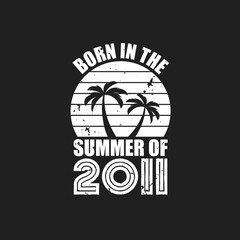 Vintage 2011 summer birthday, Born in the summer of 2011