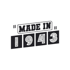 1943 birthday celebration, Made in 1943