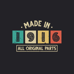 Made in 1916 All Original Parts