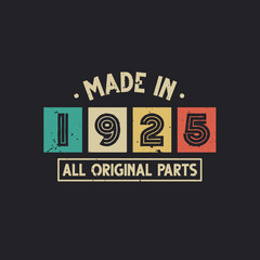 Made in 1925 All Original Parts