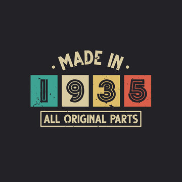 Made in 1935 All Original Parts