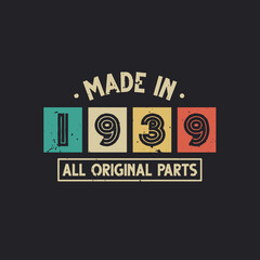 Made in 1939 All Original Parts