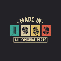 Made in 1963 All Original Parts