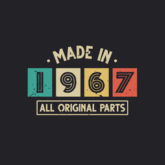 Made in 1967 All Original Parts
