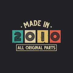 Made in 2010 All Original Parts