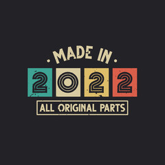 Made in 2022 All Original Parts