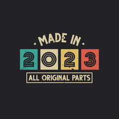 Made in 2023 All Original Parts