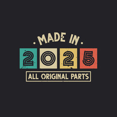 Made in 2025 All Original Parts
