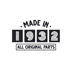 1932 birthday celebration, Made in 1932 All Original Parts