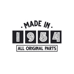 1954 birthday celebration, Made in 1954 All Original Parts