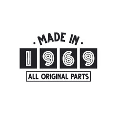 1969 birthday celebration, Made in 1969 All Original Parts