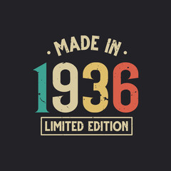 Vintage 1936 birthday, Made in 1936 Limited Edition