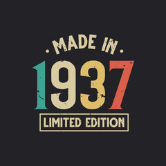 Vintage 1937 birthday, Made in 1937 Limited Edition