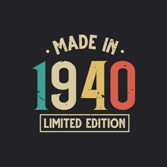 Vintage 1940 birthday, Made in 1940 Limited Edition