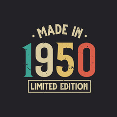 Vintage 1950 birthday, Made in 1950 Limited Edition