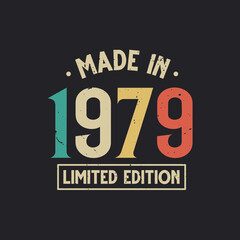 Vintage 1979 birthday, Made in 1979 Limited Edition