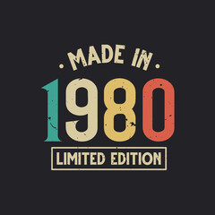 Naklejka premium Vintage 1980 birthday, Made in 1980 Limited Edition
