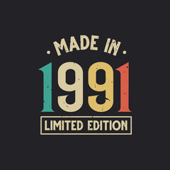 Vintage 1991 birthday, Made in 1991 Limited Edition
