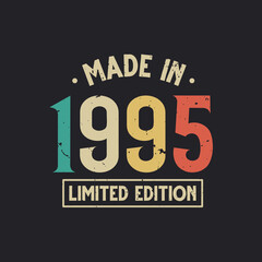 Vintage 1995 birthday, Made in 1995 Limited Edition