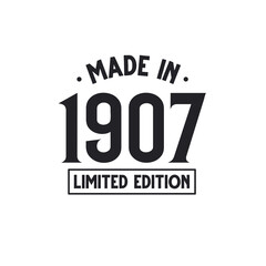 Made in 1907 Limited Edition