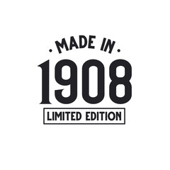 Made in 1908 Limited Edition