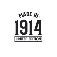 Made in 1914 Limited Edition