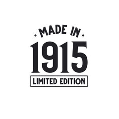 Made in 1915 Limited Edition