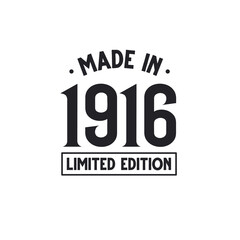 Made in 1916 Limited Edition
