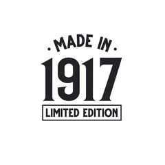 Made in 1917 Limited Edition