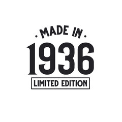 Made in 1936 Limited Edition