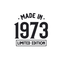 Made in 1973 Limited Edition