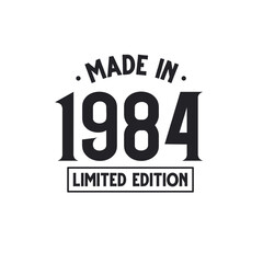 Made in 1985 Limited Edition