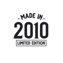 Made in 2010 Limited Edition