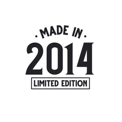 Made in 2014 Limited Edition