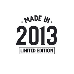 Made in 2013 Limited Edition