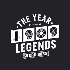 The year 1909 Legends were Born