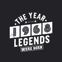 The year 1968 Legends were Born