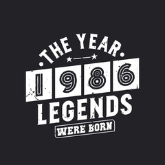 The year 1986 Legends were Born