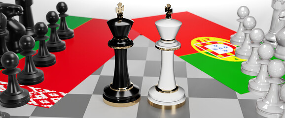 Belarus and Portugal - talks, debate, dialog or a confrontation between those two countries shown as two chess kings with flags that symbolize art of meetings and negotiations, 3d illustration